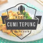 Resep Cumi Tepung Telor Asin yang Sangat Mudah dan Cepat