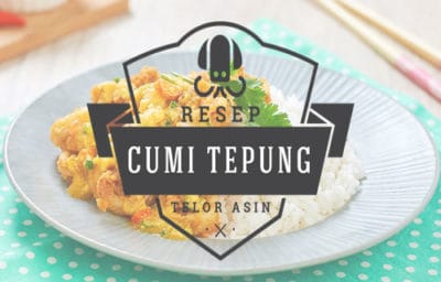 Resep Cumi Tepung Telor Asin yang Sangat Mudah dan Cepat