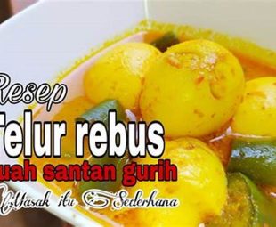 Telur Rebus Kuah Santan